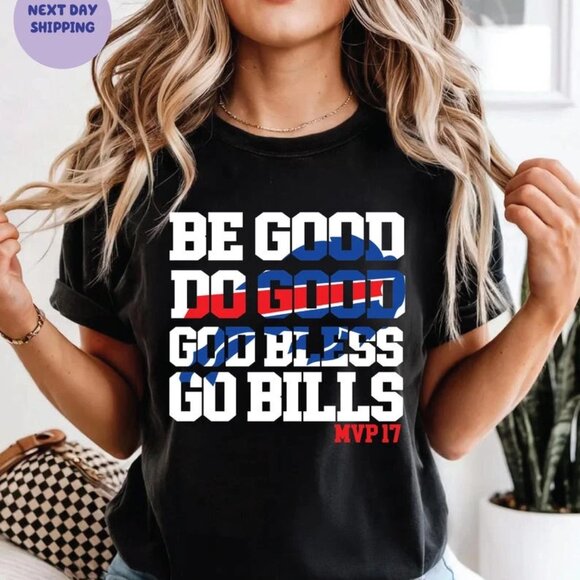 Buffalo Comfort Colors Fan Football, Be Good Do Good 17, Game Day Shirt 150 - Picture 1 of 4